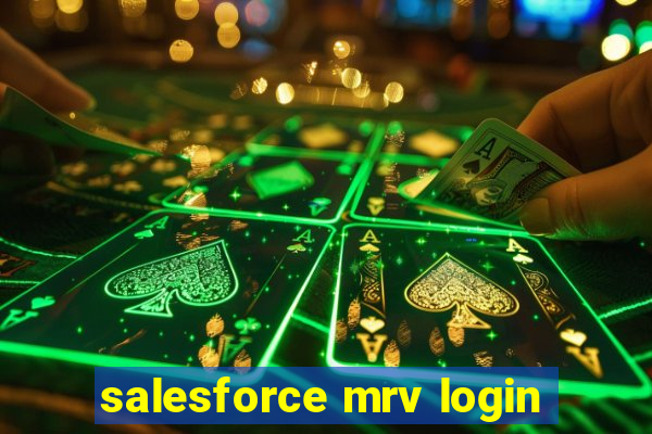 salesforce mrv login